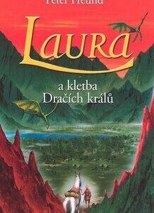Laura a kletba Dračích králů (Peter Freund) (česky)