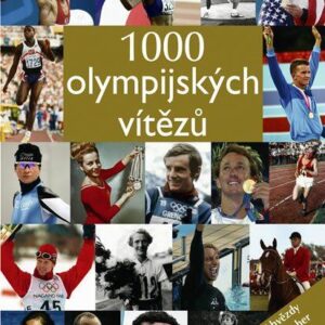 1000 olympijských vítězů (Karl-Walter Reinhardt) (česky)