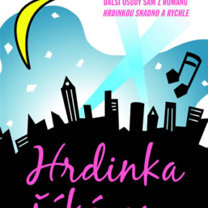 Hrdinka říká ano (Meg Cabotová) (česky)