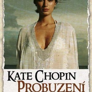 Probuzení (Kate Chopin) (česky)