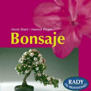 Bonsaje (Horst Stahl) (česky)
