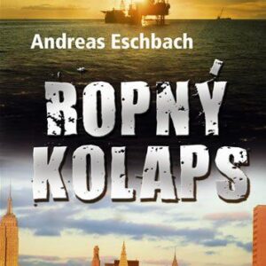 Ropný kolaps (Andreas Eschbach) (česky)