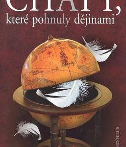 Citáty, které pohnuly dějinami (Helge Hesse) (česky)