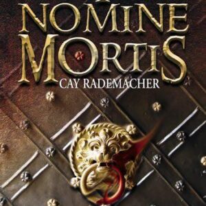 In Nomine Mortis (Cay Rademacher) (česky)