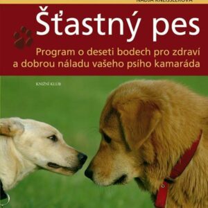 Šťastný pes (Nadja Kneissler) (česky)