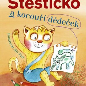 Štěstíčko a kocouří dědeček (Jiří Kahoun) (česky)