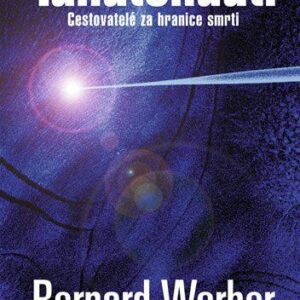 Tanatonauti (Bernard Werber) (česky)