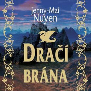 Dračí brána (Nuyen Jenny-Mai) (česky)