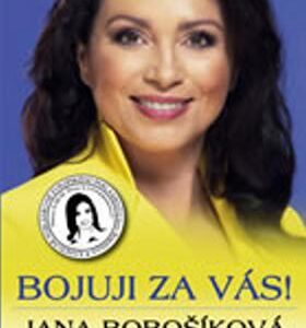 Bojuji za vás! (Jana Bobošíková) (česky)
