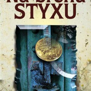 Na břehu Styxu (Michael Peinkofer) (česky)
