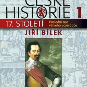 Bílá místa české historie I. (Jiří Bílek) (česky)