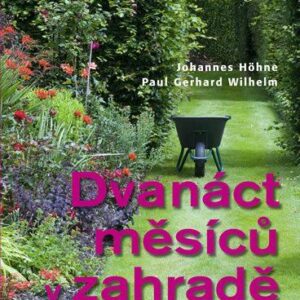 Dvanáct měsíců v zahradě (Johannes Höhne) (česky)