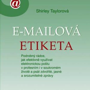 E-mailová etiketa (Taylorová Shirley) (česky)