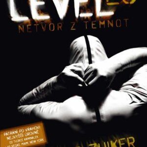 Level 26: Netvor z temnot (Anthony E. Zuiker) (česky)