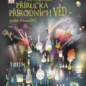 Koumáci: Fantastická příručka přírodních věd podle Koumáků (česky)