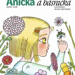 Anička a básnička (Eduard Petiška) (česky)