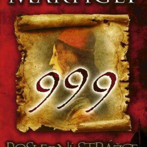 999. Poslední strážce (Carlo Adolfo Martigli) (česky)