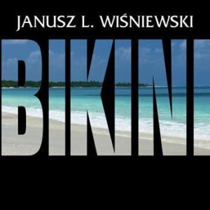 Bikini (Wiśniewski Janusz L.) (česky)