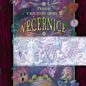 Příběhy z kouzelné obory 2: Večernice (Mull Brandon) (česky)