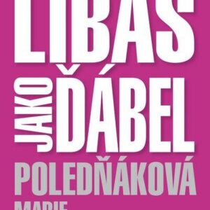 Líbáš jako ďábel (Marie Poledňáková) (česky)