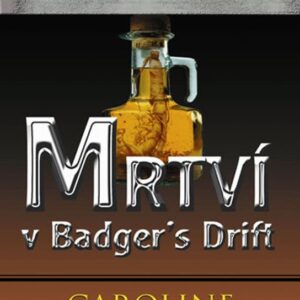 Midsomerské vraždy: Mrtví v Badger´s Drift (Graham Caroline) (česky)