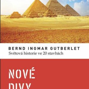 Nové divy světa (Gutberlet Bernd Ingmar) (česky)