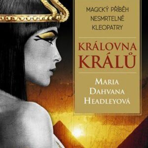Královna králů (Maria Dahvana Headleyová) (česky)