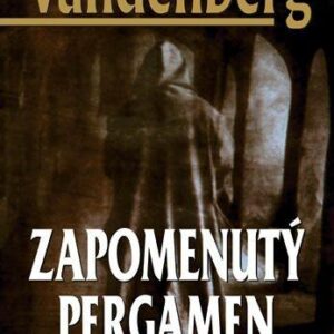 Zapomenutý pergamen (Philipp Vandenberg) (česky)