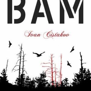 Život mi vzal BAM - Deník strážce sibiřského Gulagu (Čisťakov Ivan) (česky)