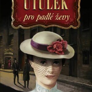 Útulek pro padlé ženy (Katy Darby) (česky)