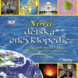 Nová dětská encyklopedie (Anděra Martin) (česky)
