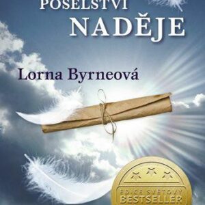 Andělské poselství naděje (Lorna Byrneová) (česky)