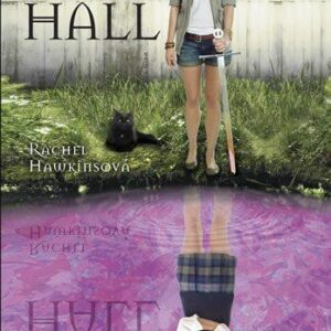 Bitva o Hex Hall (Hawkins Rachel) (česky)