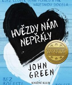 Hvězdy nám nepřály (John Green) (česky)