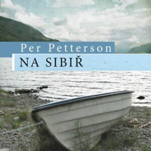 Na Sibiř (Per Petterson) (česky)
