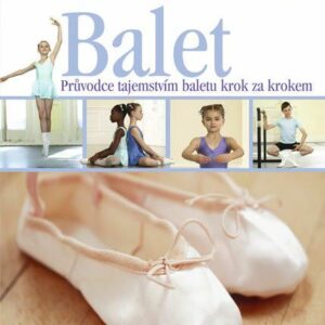 Jak na balet (Jane Hackett) (česky)