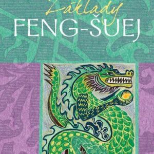 Základy: Feng-šuej (Bartlett Sarah) (česky)