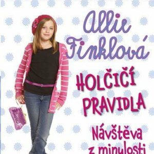 Holčičí pravidla 6: Návštěva z minulosti (Meg Cabotová) (česky)