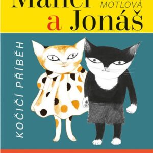 Mančí a Jonáš: Kočičí příběh (Milada Motlová) (česky)