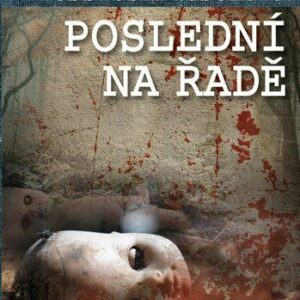 Poslední na řadě (Tess Gerritsen) (česky)