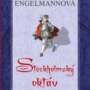 Stockholmský oktáv (Engelmannová Karen) (česky)
