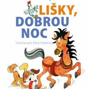 Lišky, dobrou noc (František Nepil) (česky)