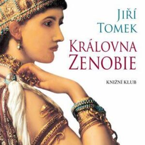 Královna Zenobie (Jiří Tomek) (česky)