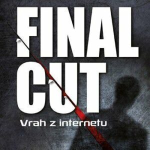 Final Cut (Etzold Veit) (česky)