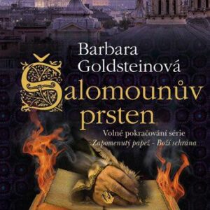 Šalomounův prsten. Volné pokračování série Zapomenutý papež - Boží schrána (Barbara Goldsteinová) (česky)