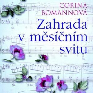 Zahrada v měsíčním svitu (Corina Bomannová) (česky)
