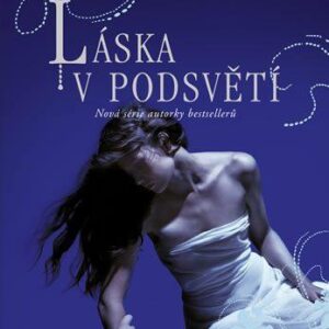 Podsvětí 2: Láska v Podsvětí (Meg Cabotová) (česky)
