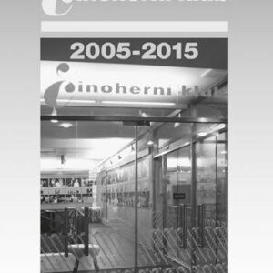 Činoherní klub 2005-2015 (Vladimír Procházka) (česky)