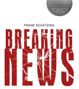 Breaking News (Frank Schätzing) (česky)