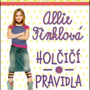 Holčičí pravidla 1: Allie Finklová - Stěhujeme se! (Meg Cabotová) (česky)